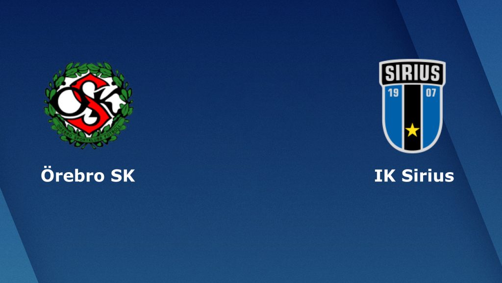 Nhận định bóng đá Orebro SK vs Sirius - 00h00 28/05/2019