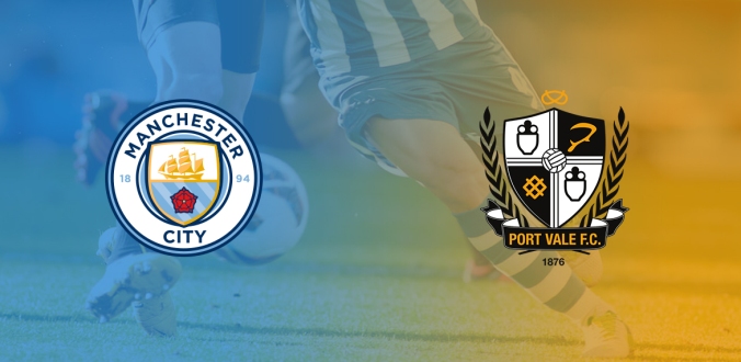 Nhận định – Soi kèo bóng đá Man City vs Port Vale hôm nay, 00h30 ngày 05/01