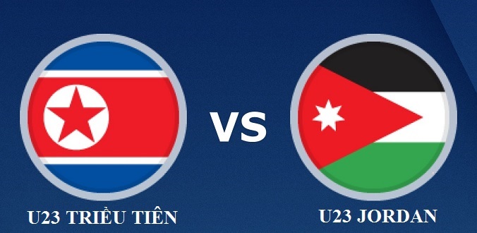 Nhận định - Soi kèo bóng đá U23 Triều Tiên vs U23 Jordan hôm nay, 20h15 ngày 10/1