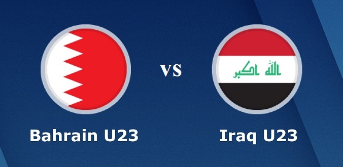Nhận định - Soi kèo bóng đá U23 Bahrain vs U23 Iraq hôm nay, 17h15 ngày 11/1 