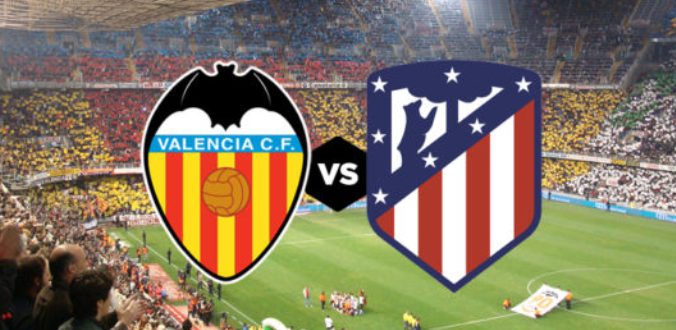 Nhận định - Soi kèo bóng đá Valencia vs Atletico Madrid hôm nay, 03h00 ngày 15/02