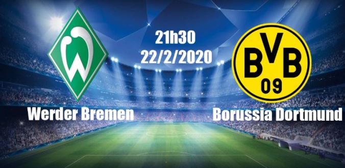 Nhận Định - Soi kèo bóng đá Bremen vs Dortmund hôm nay, 21h30 ngày 22/2