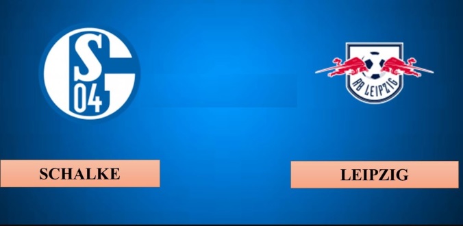  Nhận Định - Soi kèo bóng đá Schalke vs Leipzig hôm nay, 00h30 ngày 23/2