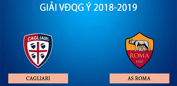 Nhận Định - Soi kèo bóng đá Cagliari vs Roma, 00h00 ngày 2/3