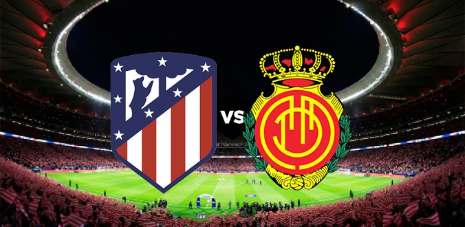 Nhận định - Soi kèo bóng đá Atletico Madrid vs Mallorca hôm nay, 03h00 ngày 4/7