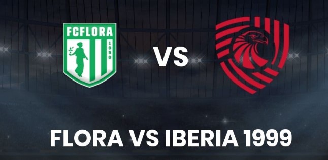 Kèo nhà cái Flora vs Iberia 1999 hôm nay, 23h00 ngày 8/7