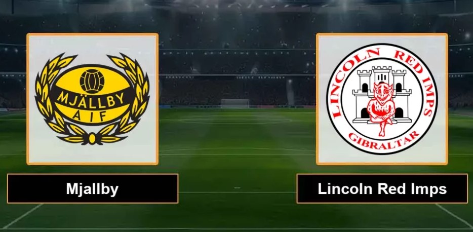 Soi kèo Mjallby vs Lincoln Red Imps hôm nay, 23h00 ngày 21/7