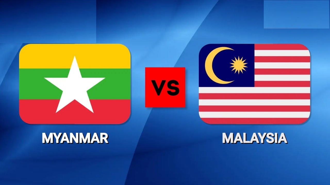 Tỷ lệ kèo Myanmar vs Malaysia hôm nay, 17h00 ngày 25/7