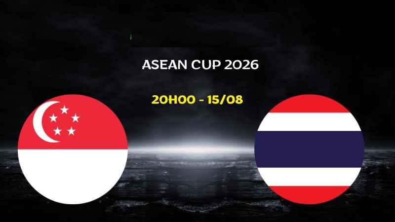 Tỷ lệ kèo Singapore vs Thái Lan hôm nay, 20h00 ngày 15/8