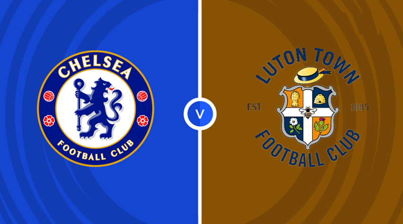 Kèo nhà cái Chelsea vs Luton hôm nay, 1h30 ngày 28/8 (F8)