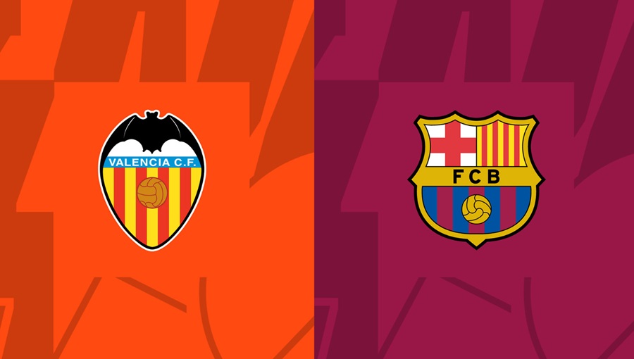 Kèo nhà cái Valencia vs Barcelona hôm nay, 21h15 ngày 06/09